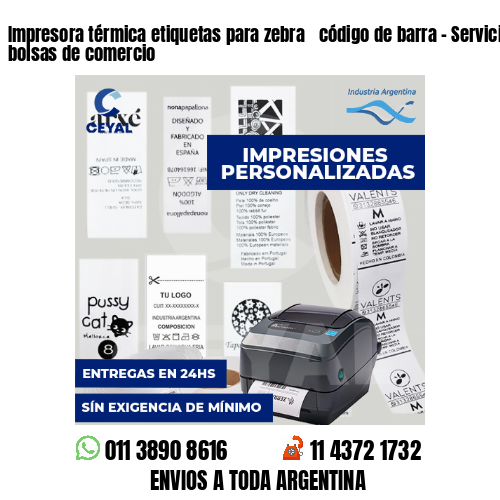 Impresora térmica etiquetas para zebra  código de barra - Servicios de bolsas de comercio